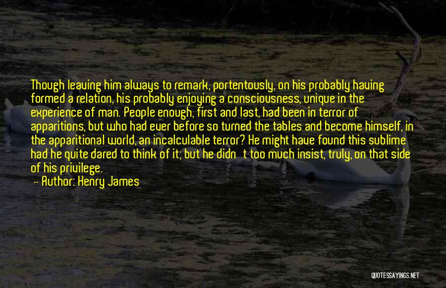 Tables Have Turned Quotes By Henry James