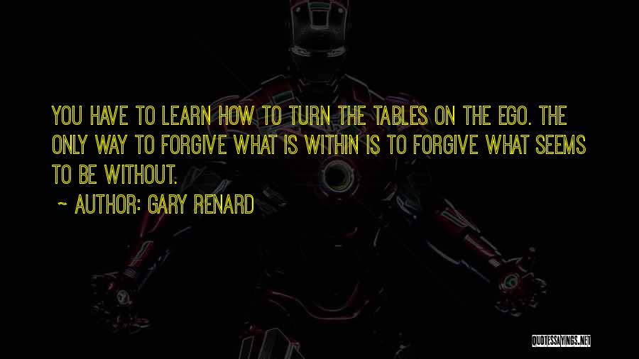 Tables Will Turn Quotes By Gary Renard