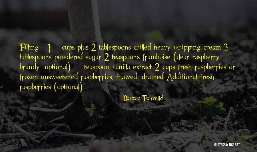 Tablespoons In 1 3 Quotes By Barbara Fairchild Tablespoons In 1 3 Quotes By Barbara Fairchild