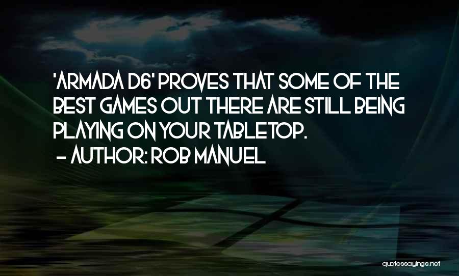 Tabletop Quotes By Rob Manuel