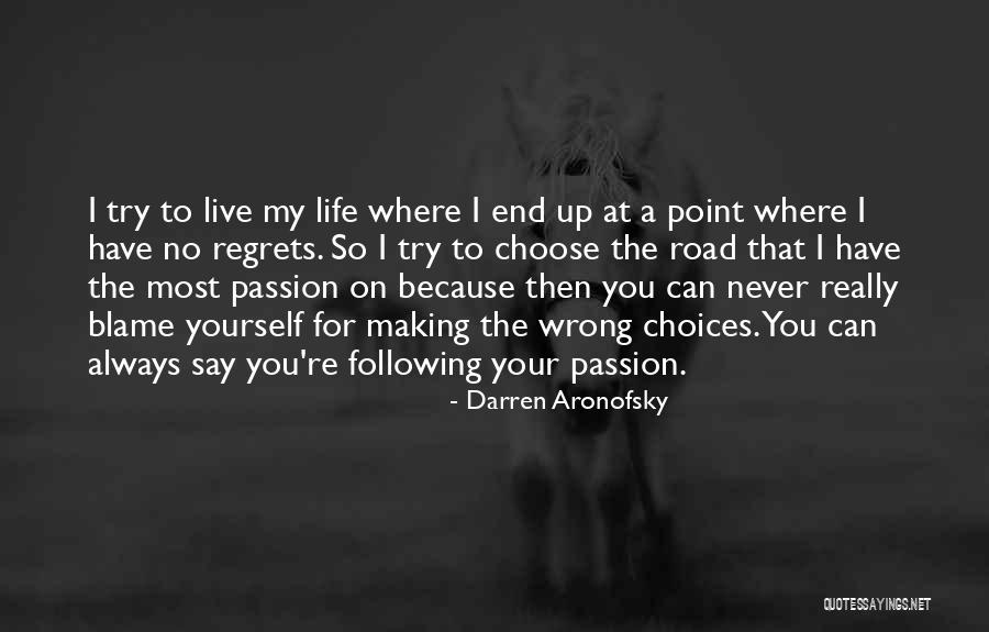 Tablier De Sapeur Quotes By Darren Aronofsky Tablier De Sapeur Quotes By Darren Aronofsky
