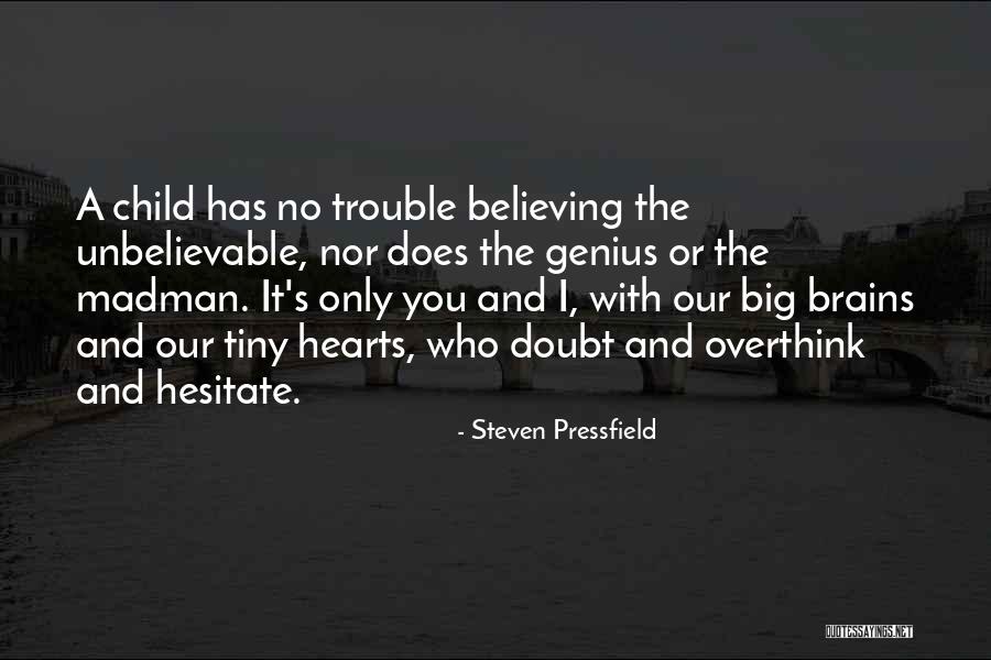Tablier De Sapeur Quotes By Steven Pressfield Tablier De Sapeur Quotes By Steven Pressfield