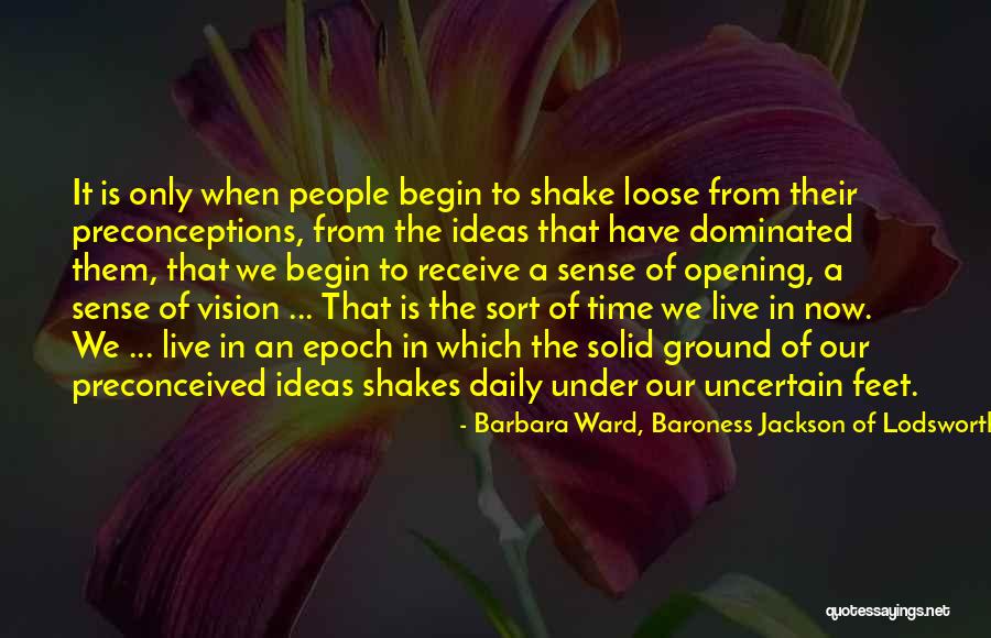 Tabligh Jamaat Quotes By Barbara Ward, Baroness Jackson Of Lodsworth Tabligh Jamaat Quotes By Barbara Ward, Baroness Jackson Of Lodsworth
