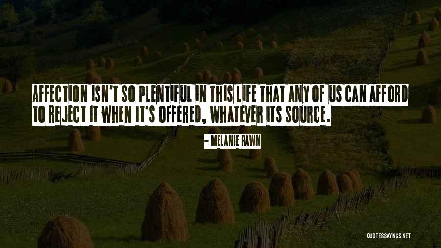 Tabligh Jamaat Quotes By Melanie Rawn Tabligh Jamaat Quotes By Melanie Rawn