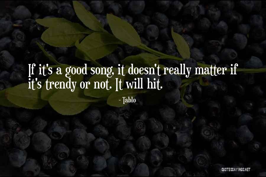 Tablo Quotes 935952 Tablo Quotes 935952
