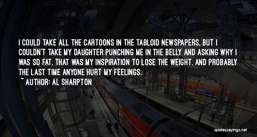 Tabloid Quotes By Al Sharpton