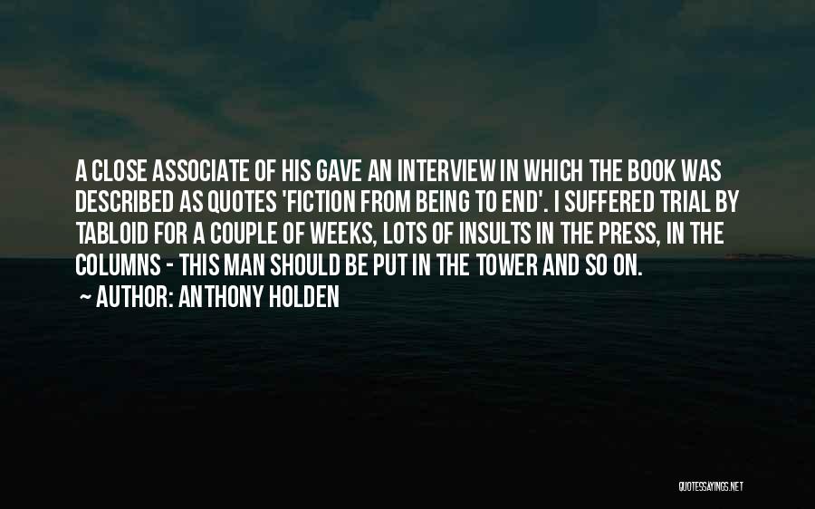 Tabloid Quotes By Anthony Holden