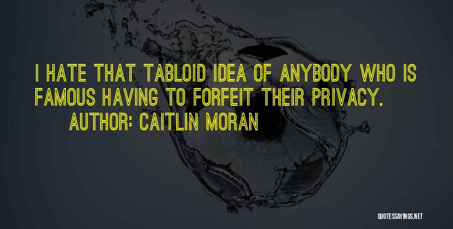 Tabloid Quotes By Caitlin Moran