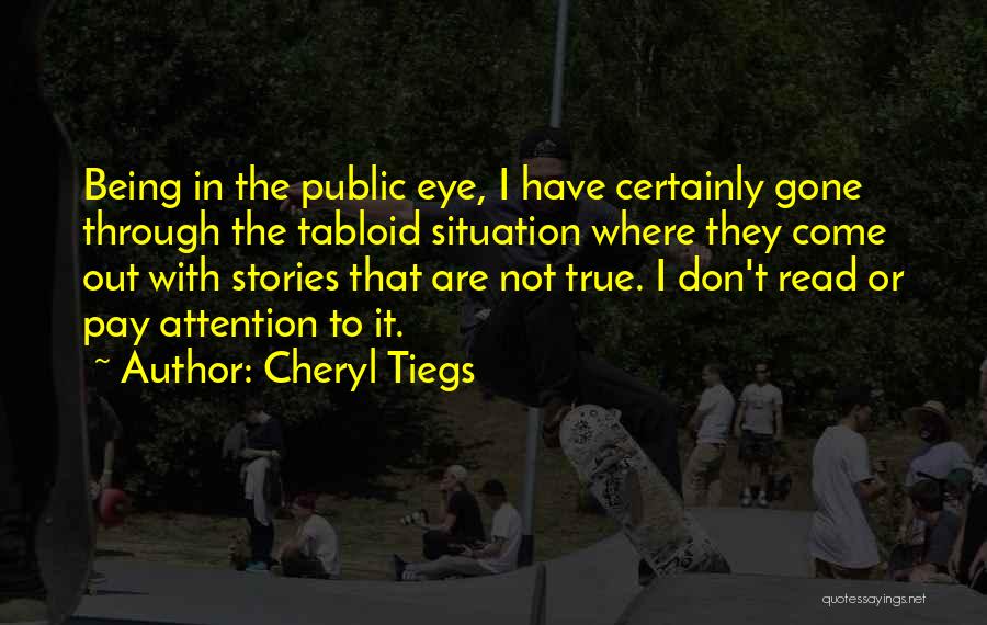 Tabloid Quotes By Cheryl Tiegs