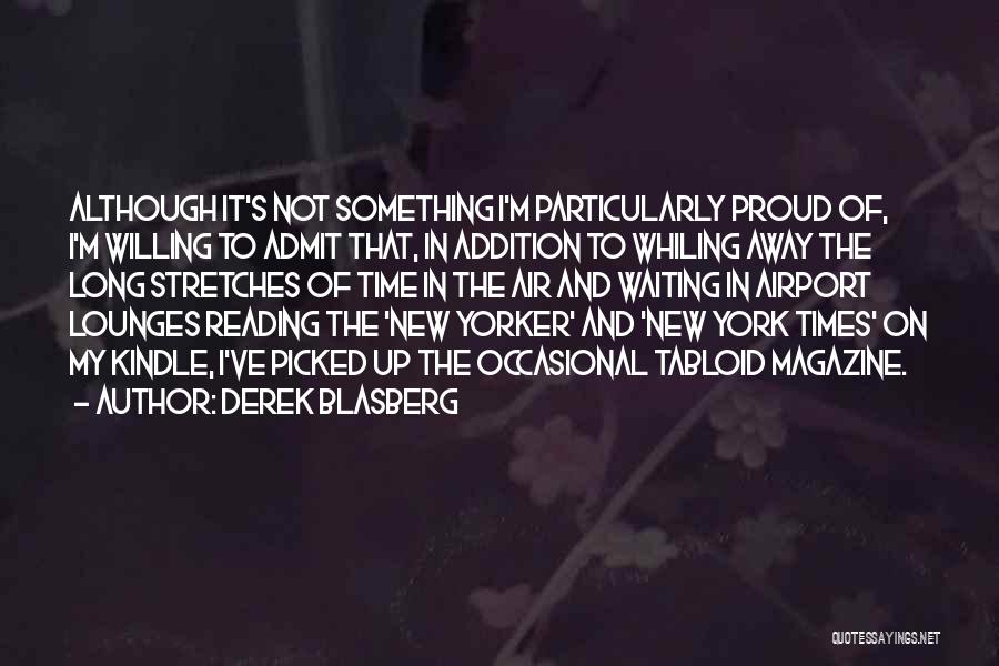 Tabloid Quotes By Derek Blasberg