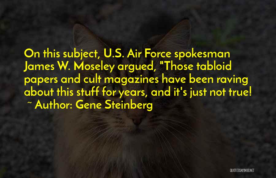 Tabloid Quotes By Gene Steinberg