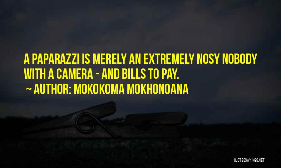 Tabloid Quotes By Mokokoma Mokhonoana