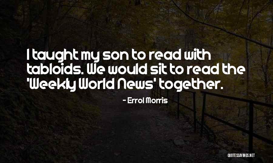 Tabloids News Quotes By Errol Morris Tabloids News Quotes By Errol Morris