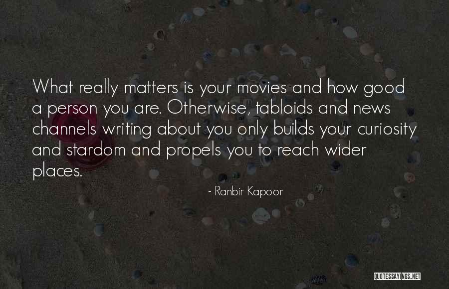 Tabloids News Quotes By Ranbir Kapoor Tabloids News Quotes By Ranbir Kapoor