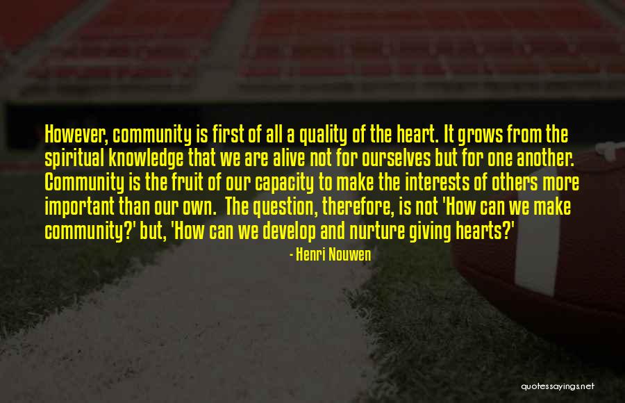 Tablyn Park Quotes By Henri Nouwen Tablyn Park Quotes By Henri Nouwen
