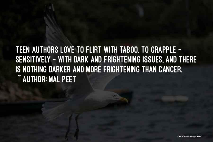 Taboo Love Quotes By Mal Peet