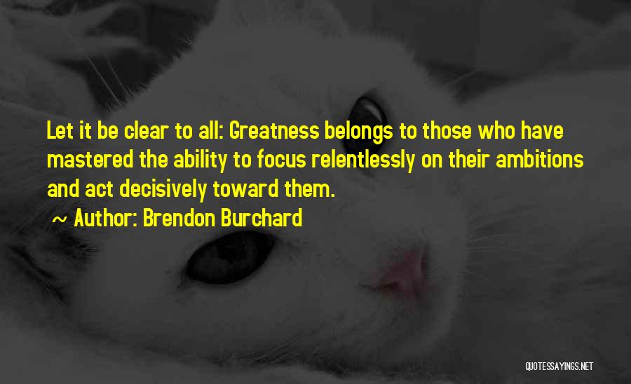 Taborah Johnsons Birthplace Quotes By Brendon Burchard