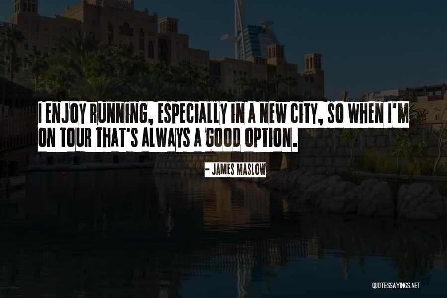 Taborin Quotes By James Maslow Taborin Quotes By James Maslow