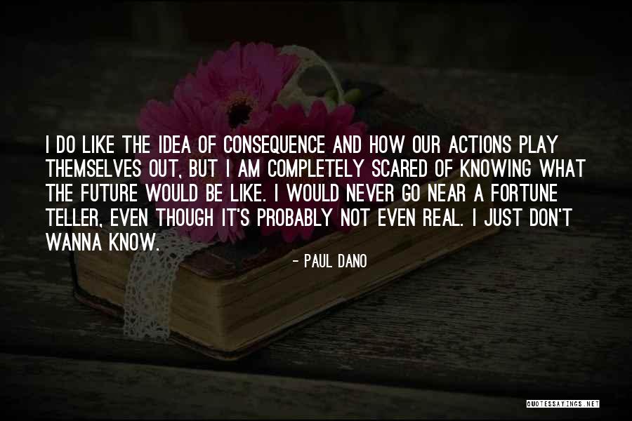 Tabory Oko Quotes By Paul Dano Tabory Oko Quotes By Paul Dano