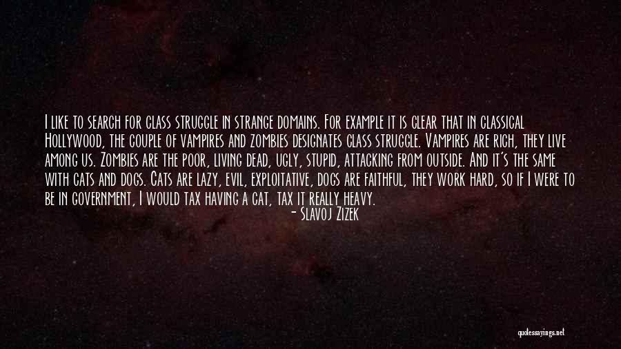 Tabory Oko Quotes By Slavoj Zizek Tabory Oko Quotes By Slavoj Zizek