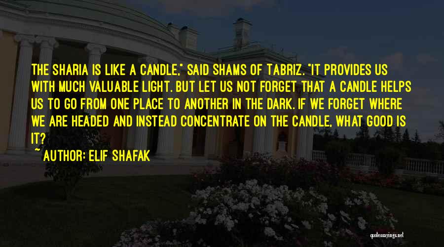 Tabriz Quotes By Elif Shafak