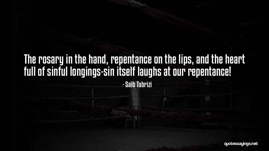 Tabrizi Quotes By Saib Tabrizi Tabrizi Quotes By Saib Tabrizi