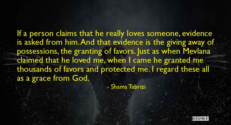 Tabrizi Quotes By Shams Tabrizi