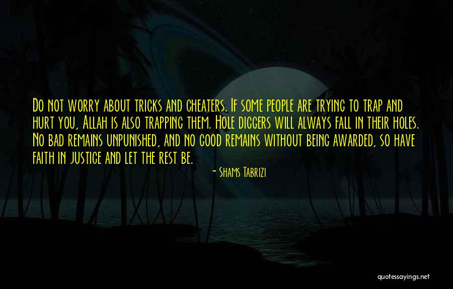 Tabrizi Quotes By Shams Tabrizi Tabrizi Quotes By Shams Tabrizi
