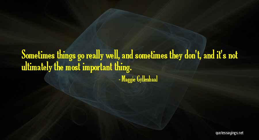 Tabtech Quotes By Maggie Gyllenhaal Tabtech Quotes By Maggie Gyllenhaal
