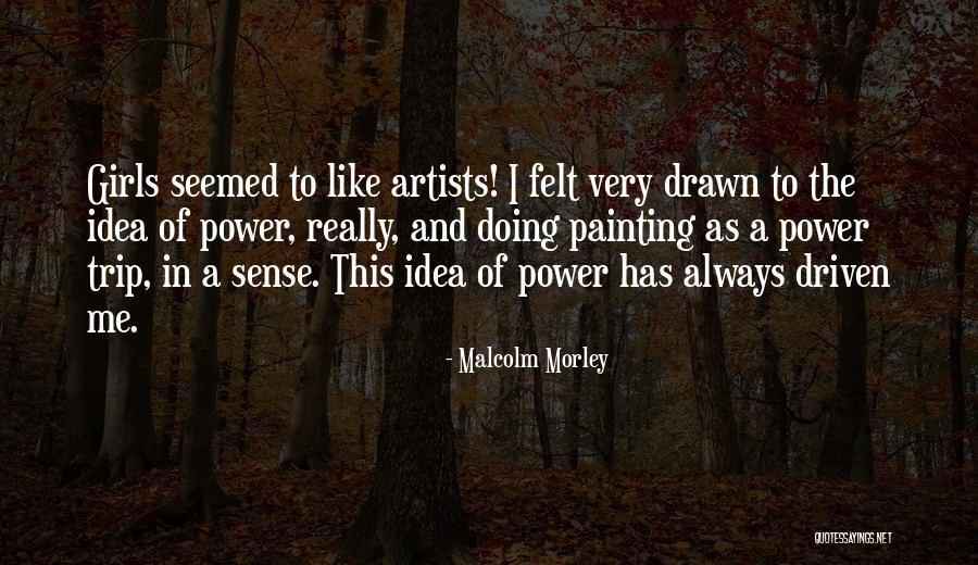 Taccia Small Quotes By Malcolm Morley Taccia Small Quotes By Malcolm Morley