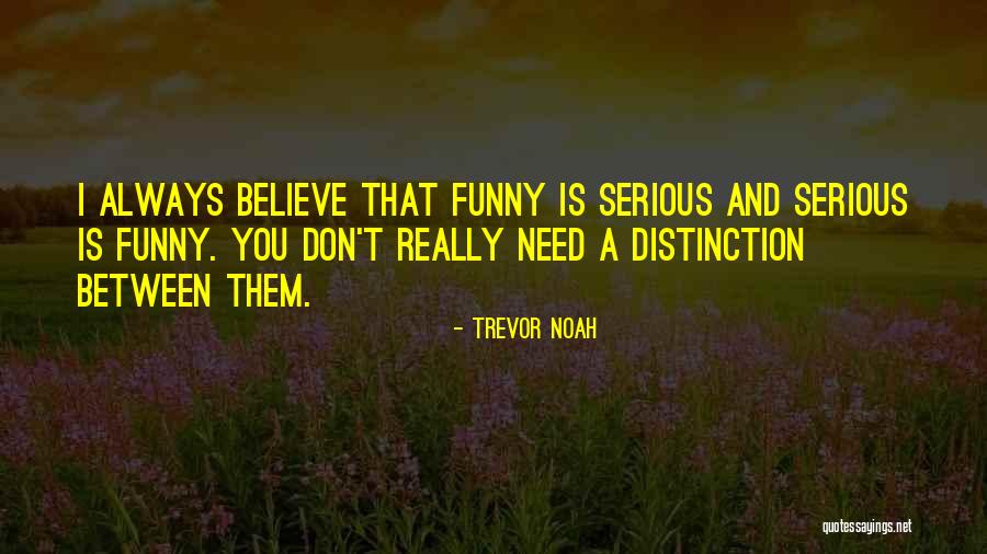 Tacerea Quotes By Trevor Noah Tacerea Quotes By Trevor Noah