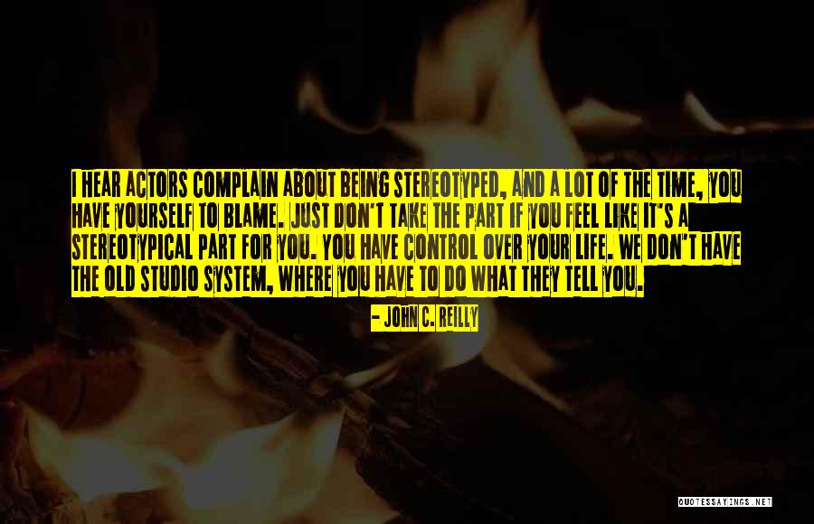 Tachet In Engleza Quotes By John C. Reilly