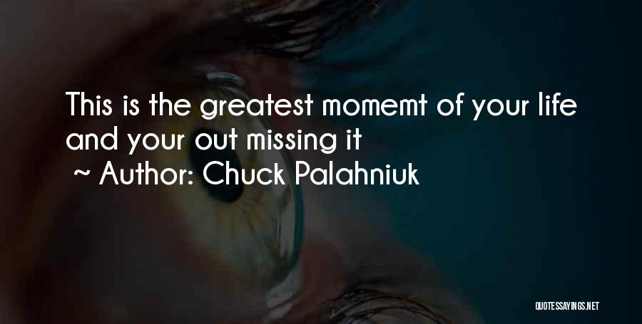 Tachis Quotes By Chuck Palahniuk