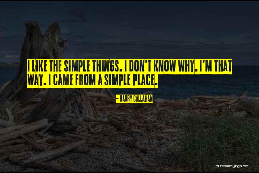 Tachouda Quotes By Harry Callahan Tachouda Quotes By Harry Callahan