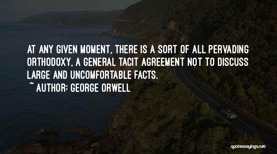 Tacit Quotes By George Orwell