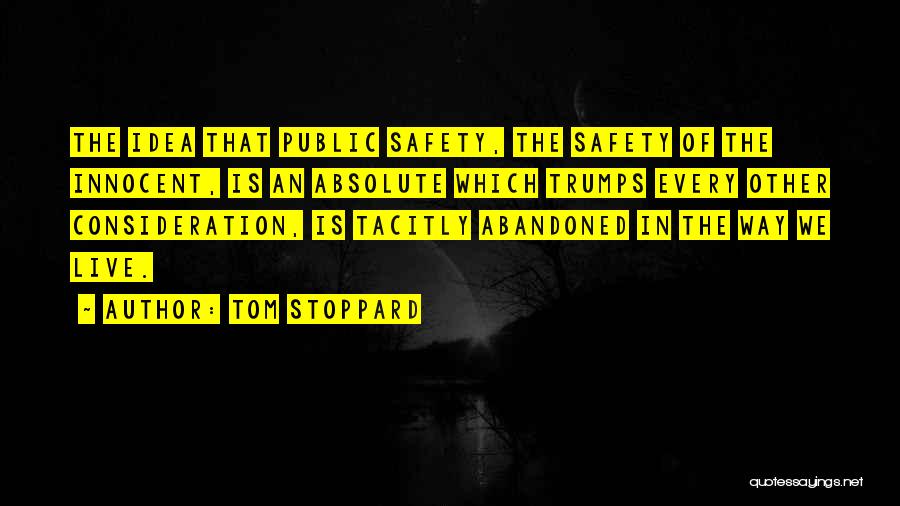 Tacitly Quotes By Tom Stoppard