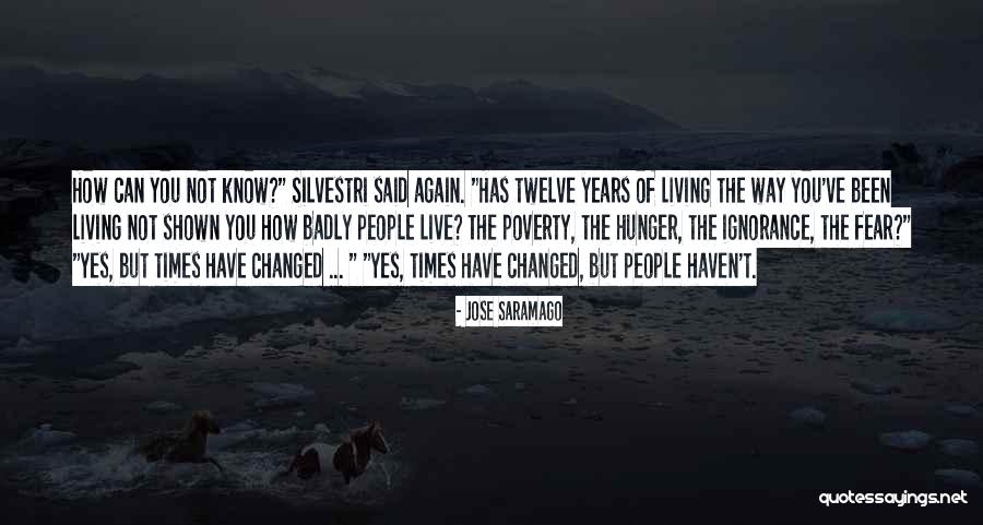 Tacitly Understood Quotes By Jose Saramago Tacitly Understood Quotes By Jose Saramago