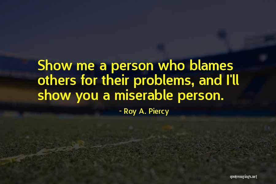 Tacitly Understood Quotes By Roy A. Piercy Tacitly Understood Quotes By Roy A. Piercy