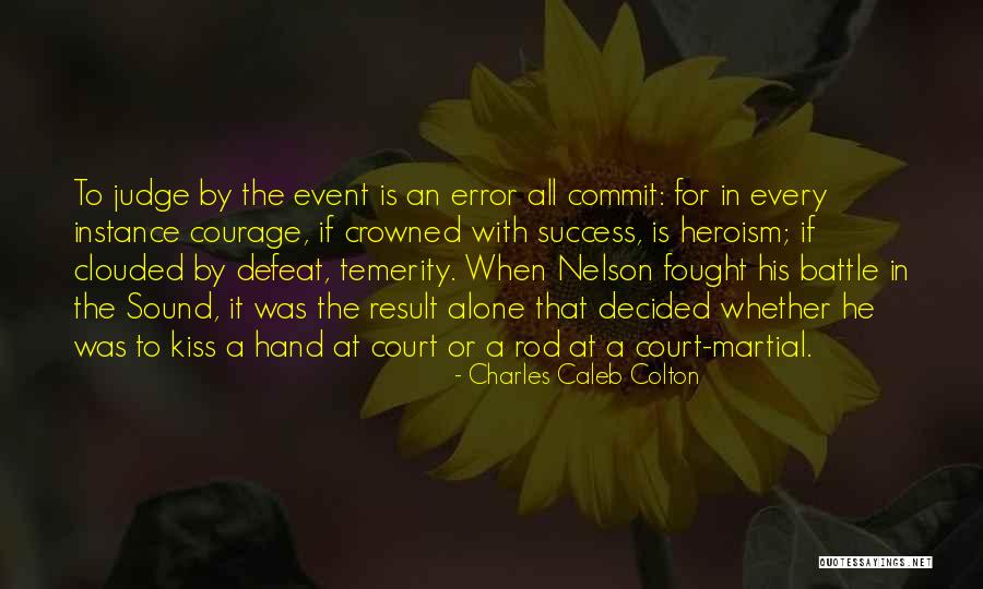 Taciturn In A Sentence Quotes By Charles Caleb Colton Taciturn In A Sentence Quotes By Charles Caleb Colton
