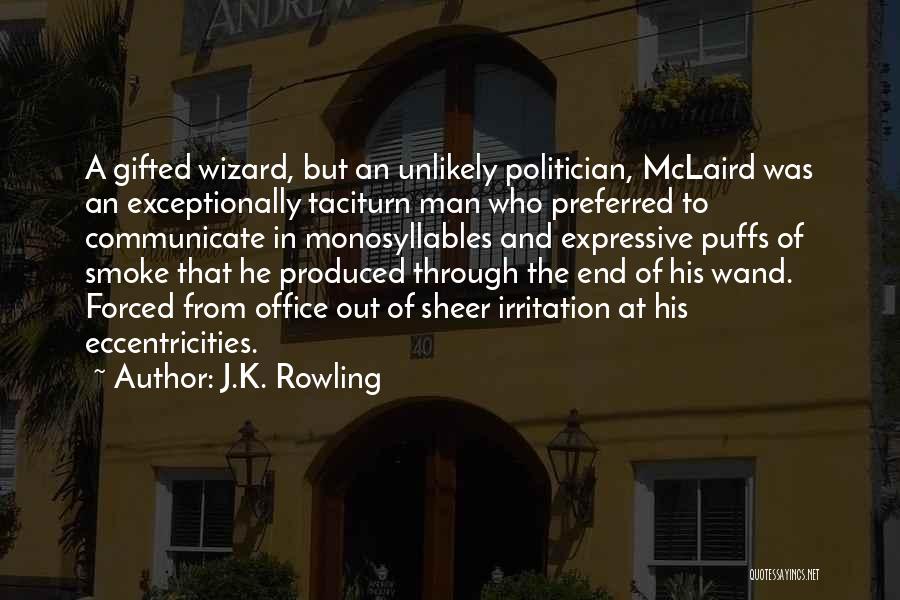 Taciturn Quotes By J.K. Rowling