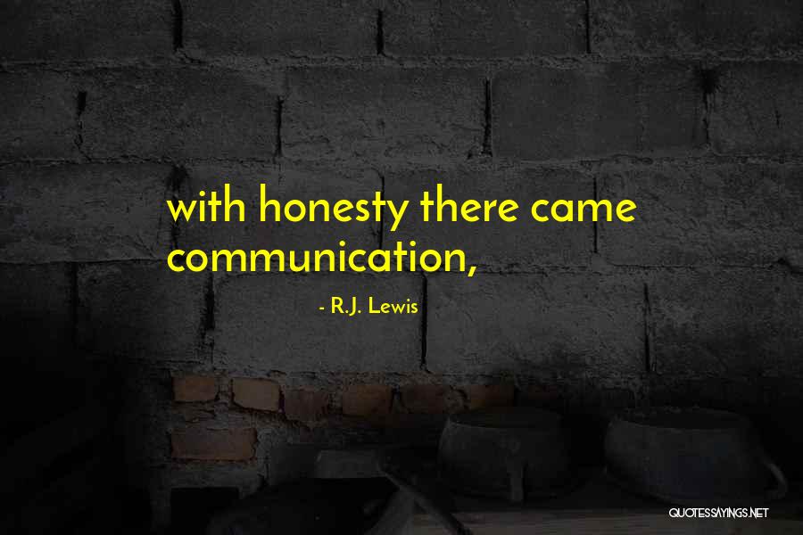 Taciturnal Quotes By R.J. Lewis Taciturnal Quotes By R.J. Lewis