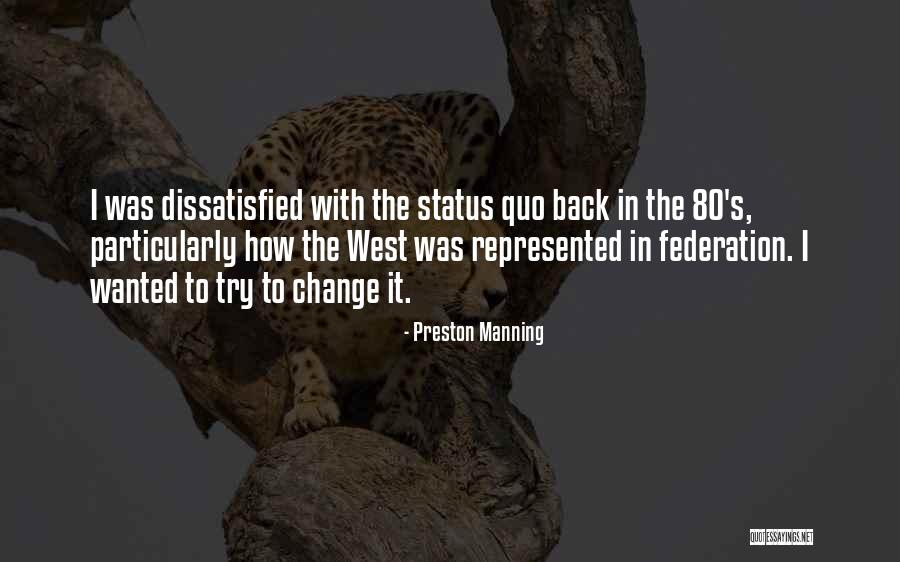 Taciturnity In A Sentence Quotes By Preston Manning Taciturnity In A Sentence Quotes By Preston Manning