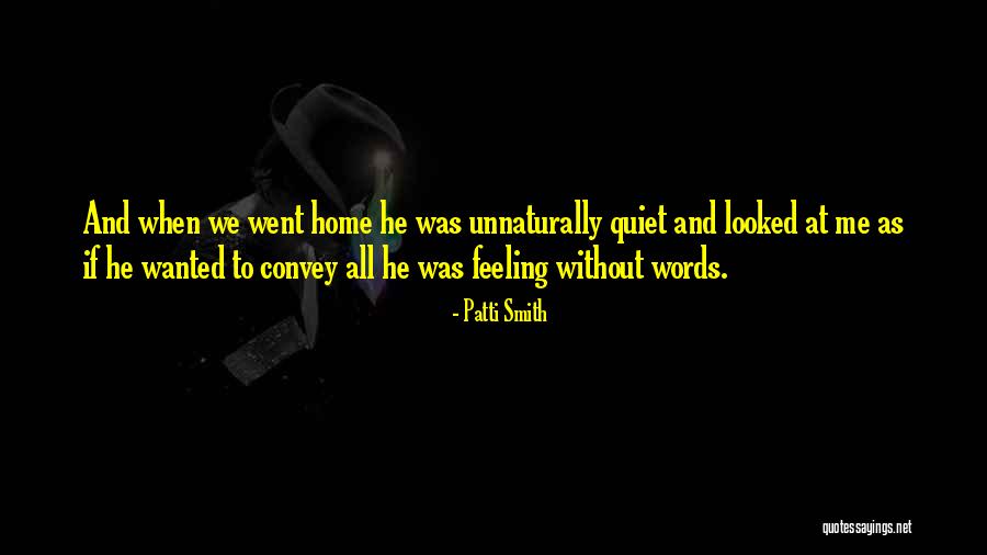 Taciturnity Mean Quotes By Patti Smith Taciturnity Mean Quotes By Patti Smith