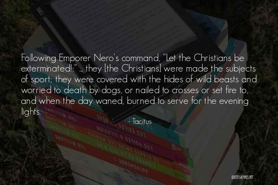 Tacitus Nero Quotes By Tacitus Tacitus Nero Quotes By Tacitus