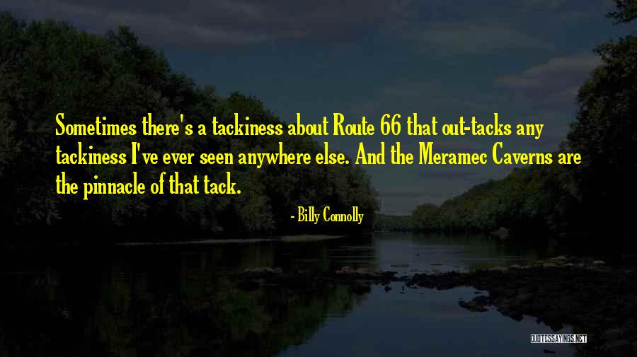 Tack Quotes By Billy Connolly Tack Quotes By Billy Connolly