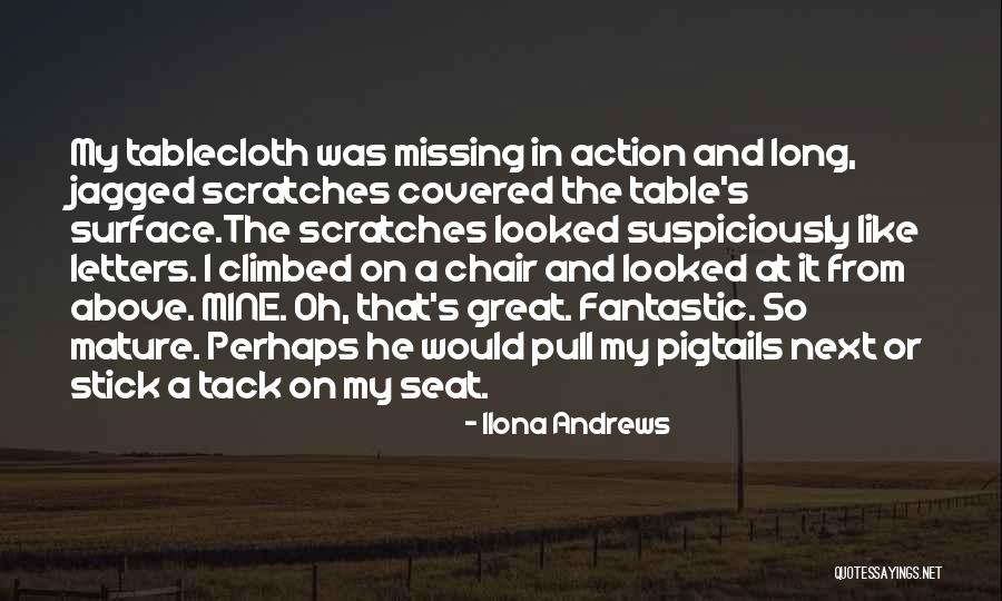 Tack Quotes By Ilona Andrews Tack Quotes By Ilona Andrews