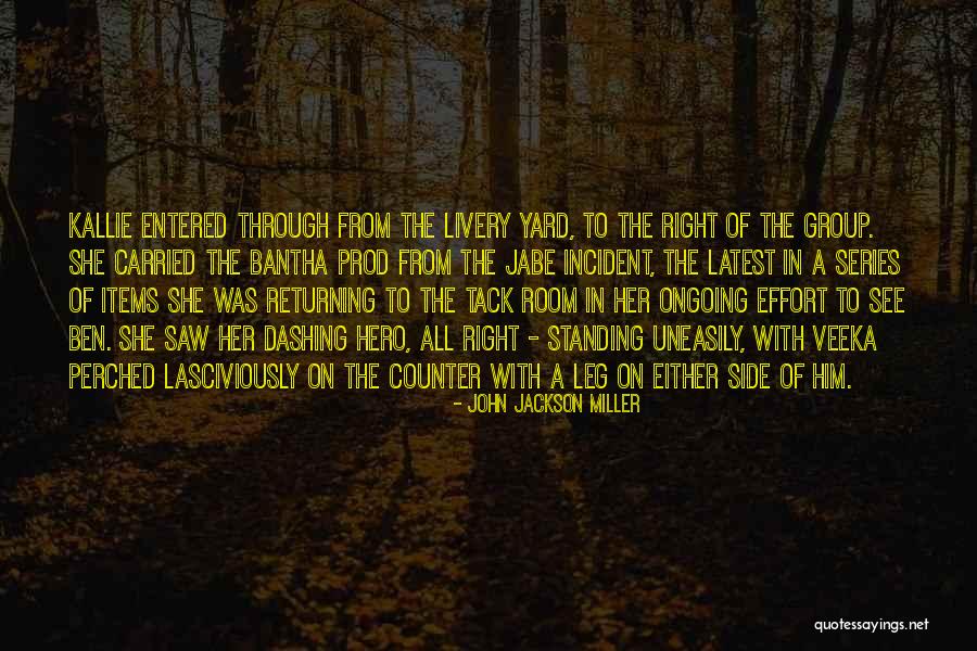Tack Quotes By John Jackson Miller Tack Quotes By John Jackson Miller