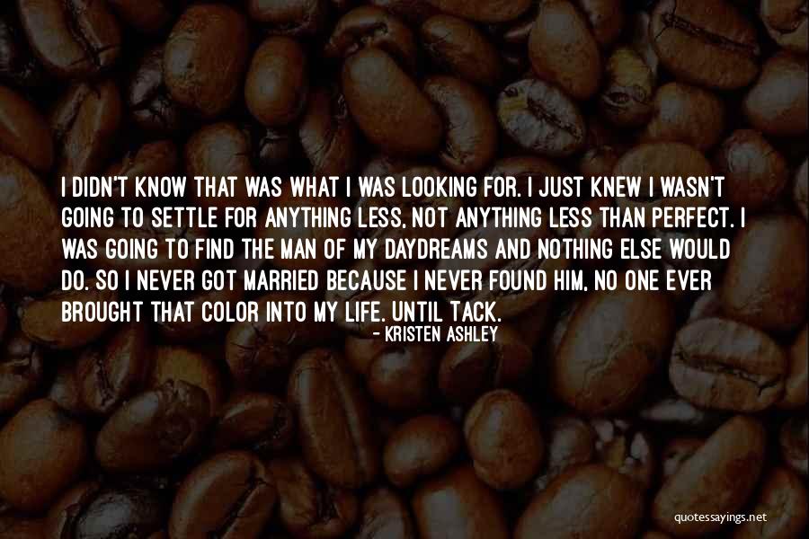 Tack Quotes By Kristen Ashley Tack Quotes By Kristen Ashley