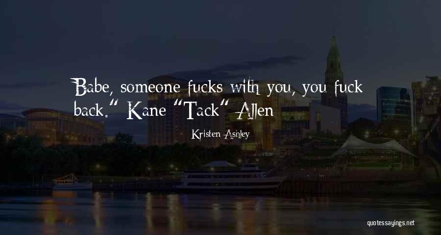 Tack Quotes By Kristen Ashley Tack Quotes By Kristen Ashley