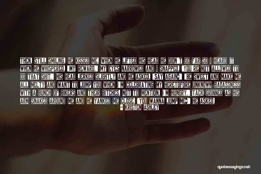 Tack Quotes By Kristen Ashley Tack Quotes By Kristen Ashley